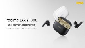 realme Buds T300 poster showing the new earbuds that comes in two colours, black and white, launched by realme. | Poster by realme/NHA File Photo